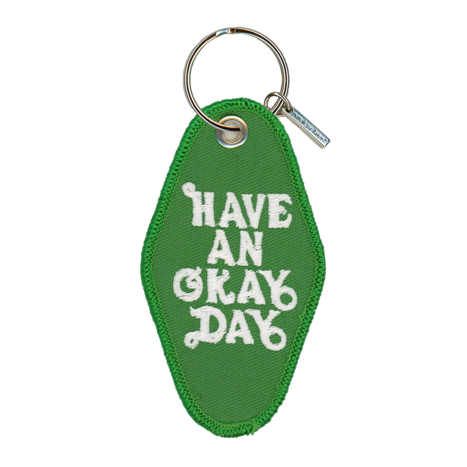 Green keychain with 'Have an Okay Day' text on a white background