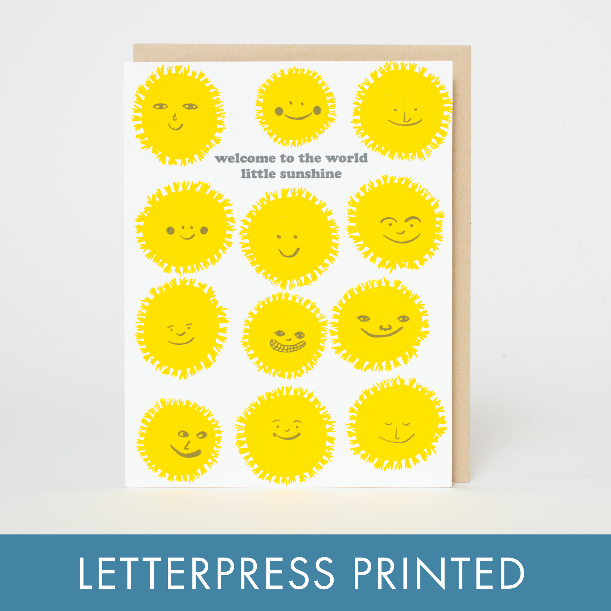 Welcome Sunshine Letterpress Card