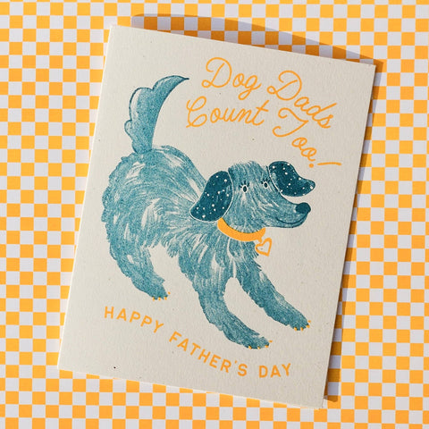 Dog Dads Count Too - Risograph - father's day