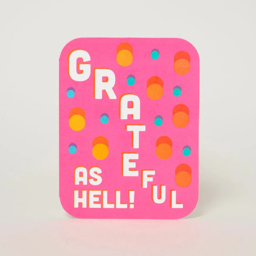 Grateful As Hell