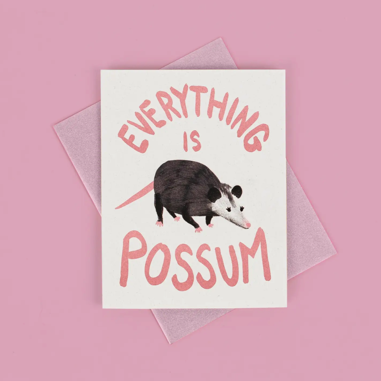 Everything is Possum - Risograph Card