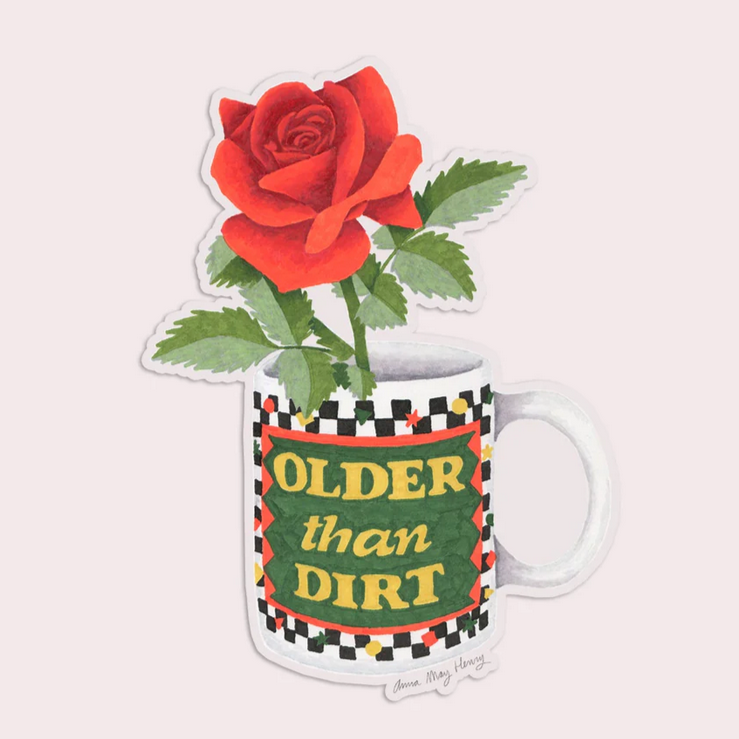 Older Than Dirt Clear Vinyl Sticker