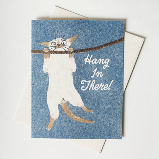 Hang in There! - Risograph Card