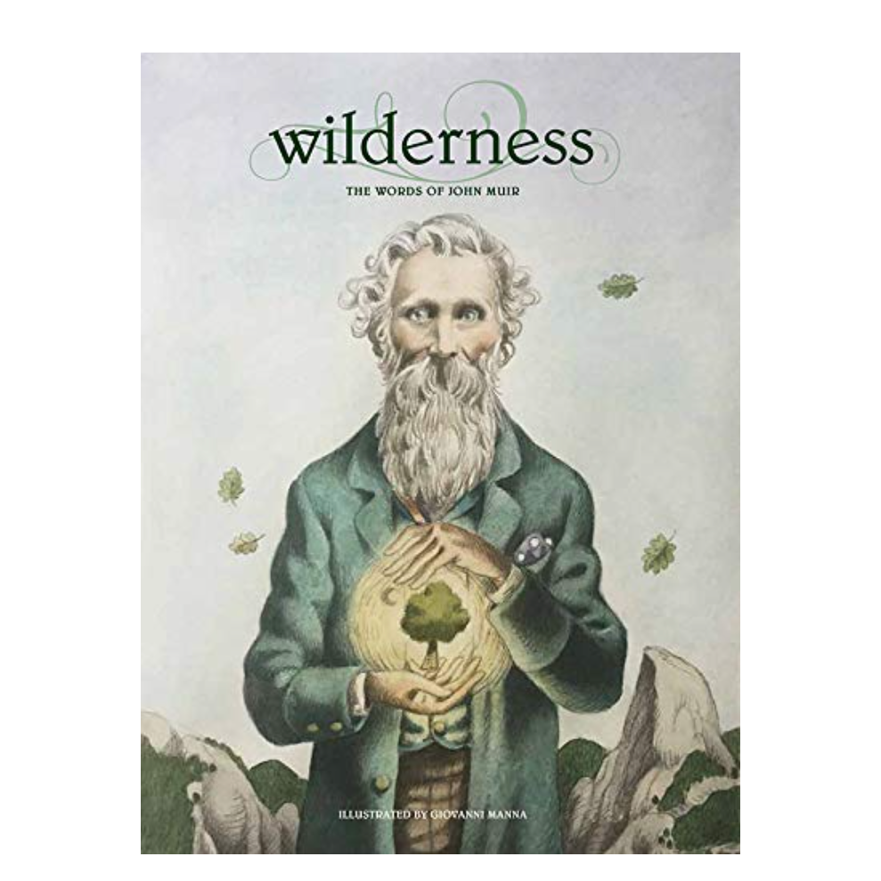 Wilderness- The World of John Muir