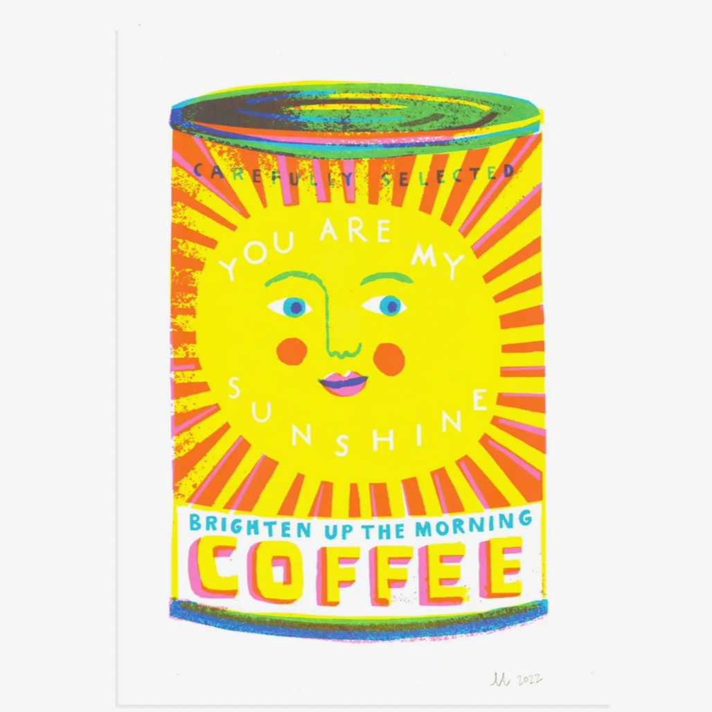 You Are My Sunshine Riso Print -Louise Lockhart
