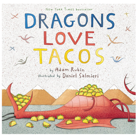 Dragons Love Tacos (2-5yrs)
