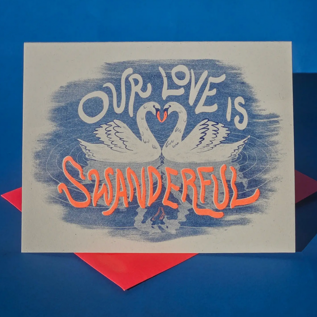 Our Love Is Swanderful - Risograph Card