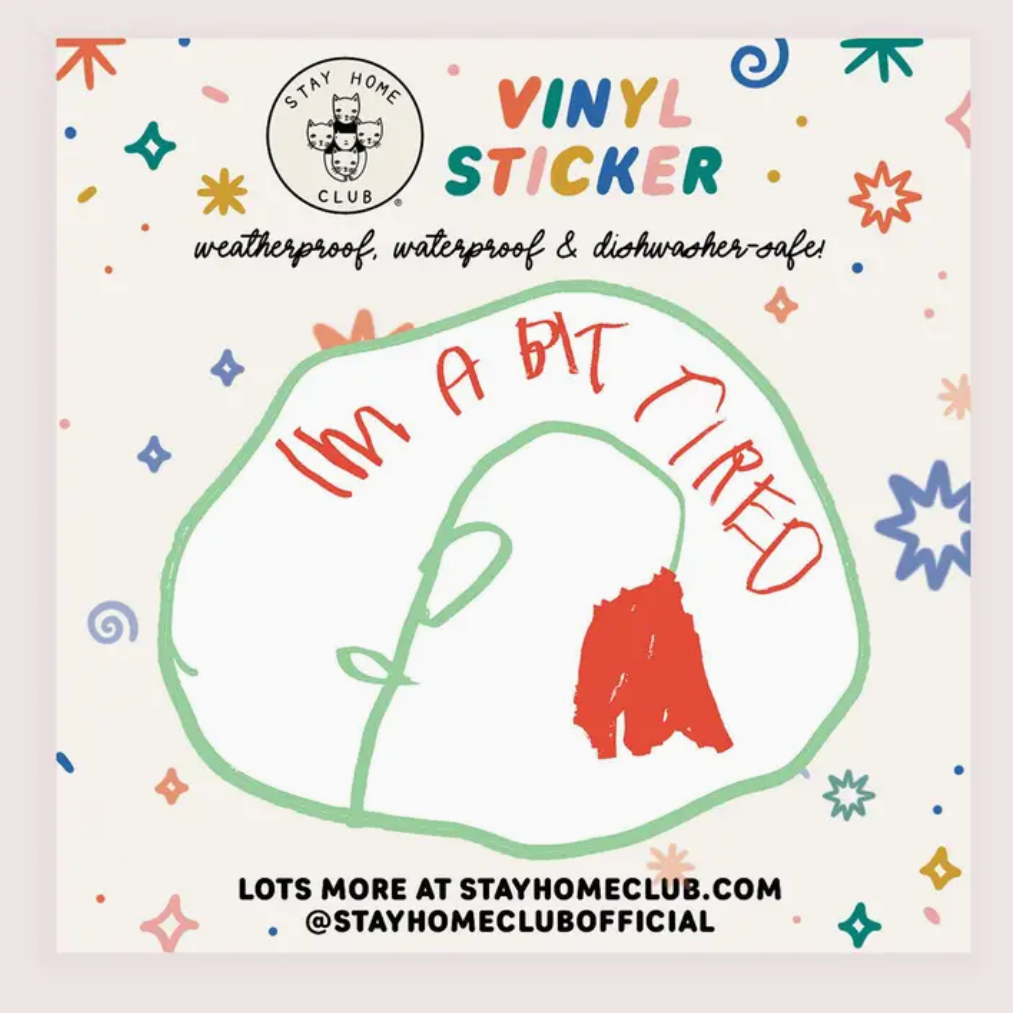 Bit Tired Vinyl Sticker