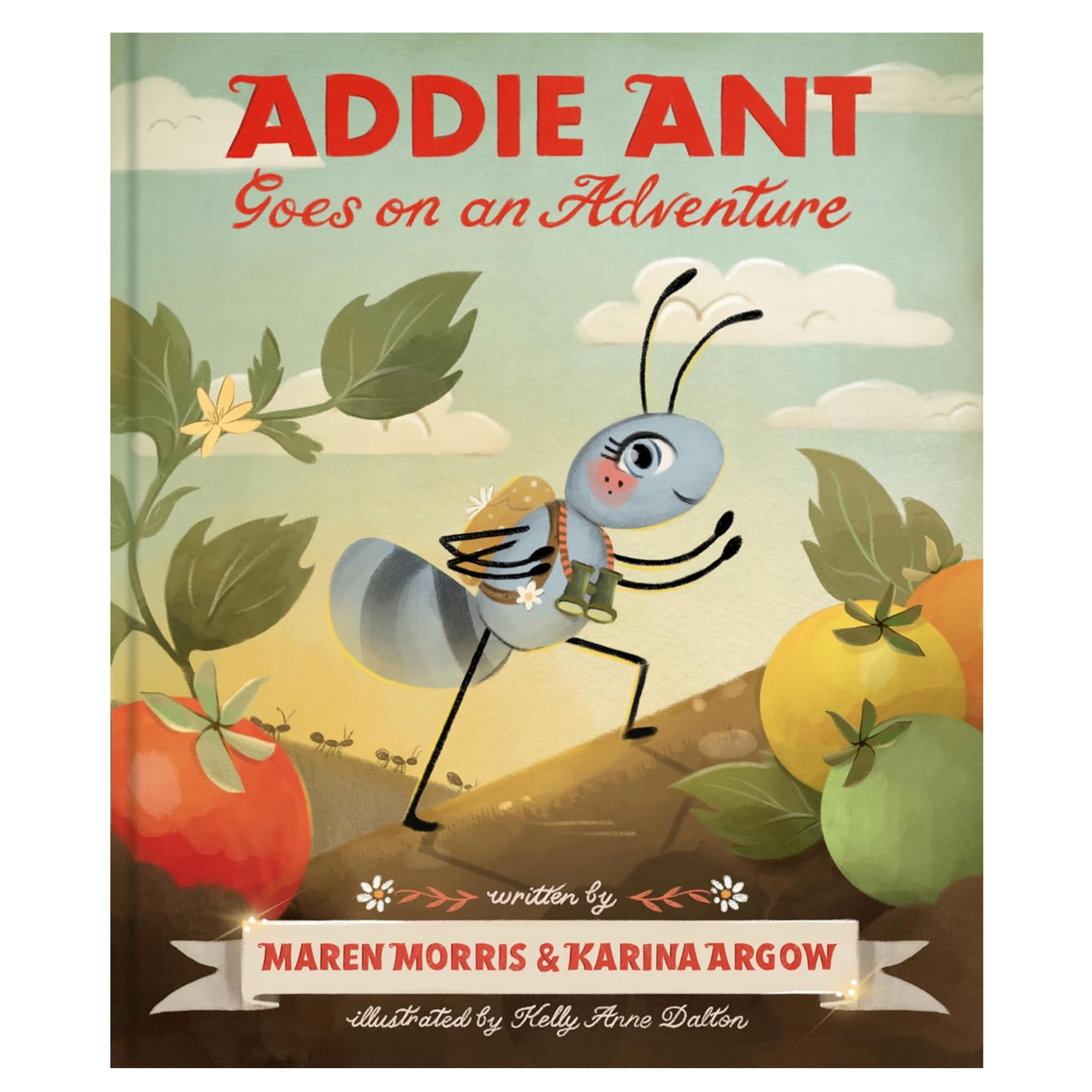 Addie Ant Goes on an Adventure