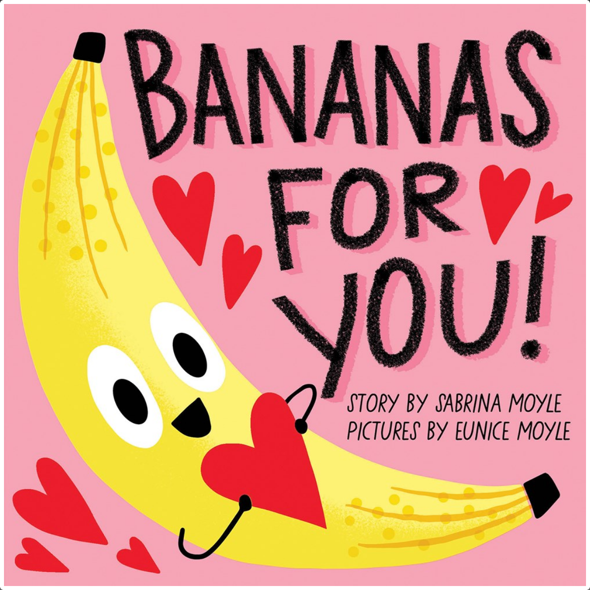 Bananas for You!