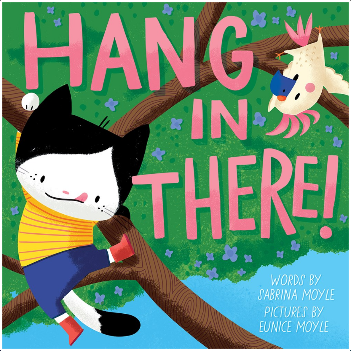 Hang in There!