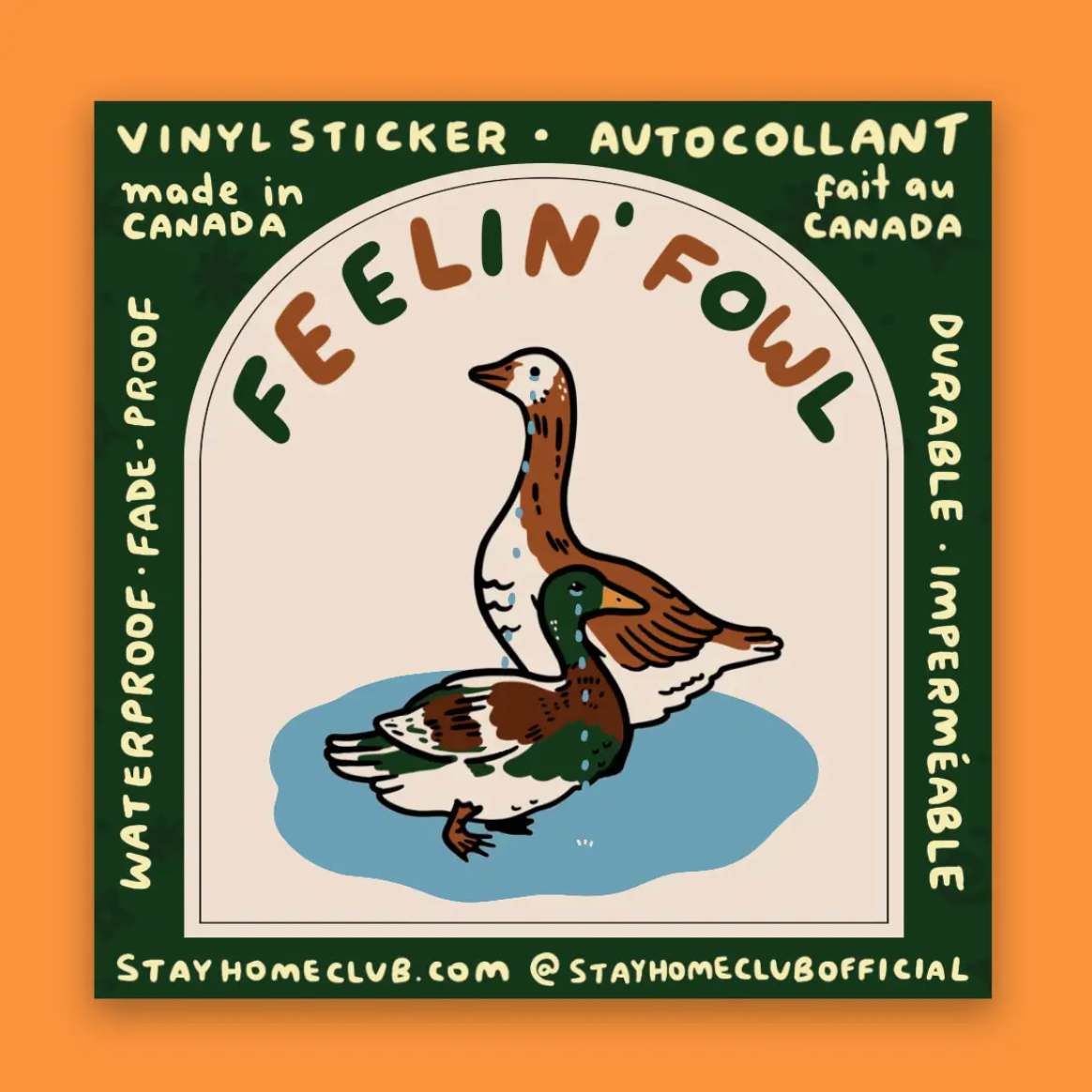 Feelin' Fowl (duck) Vinyl Sticker