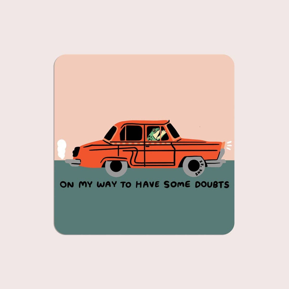 Have Some Doubts Vinyl Sticker