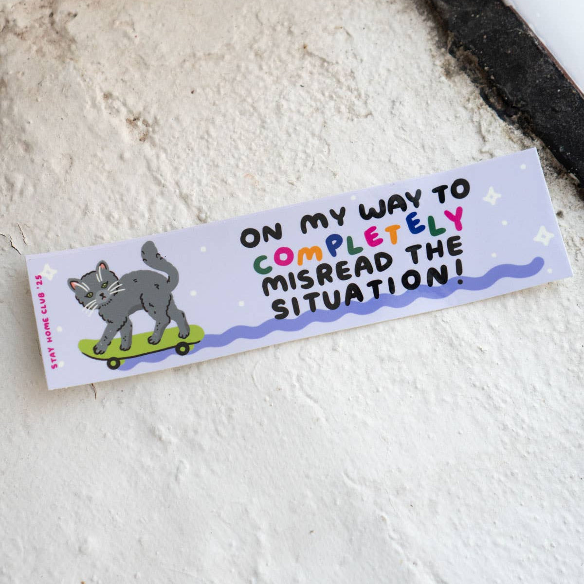 Misread the Situation Bumper Sticker