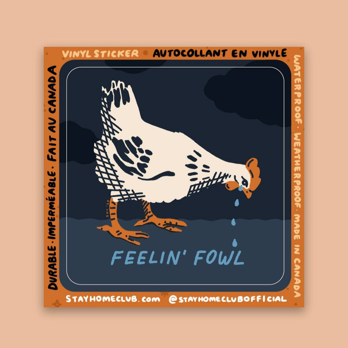 Feelin' Fowl (Hen) Vinyl Sticker