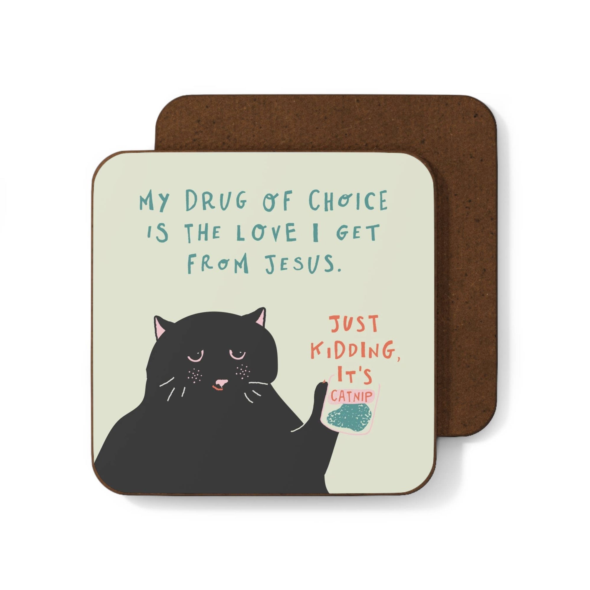 Coaster with a black cat illustration and humorous text on a white background