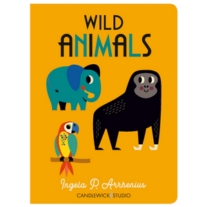 Wild Animals by INGELA P. ARRHENIUS (0-3yrs)