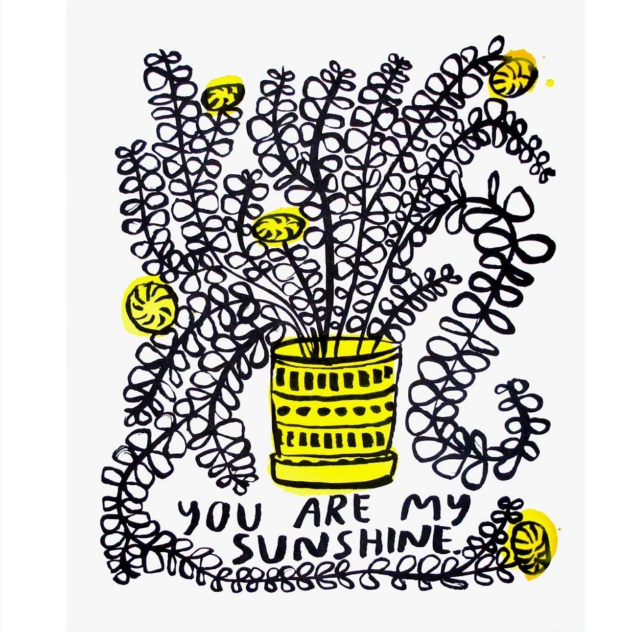 You Are My Sunshine Print