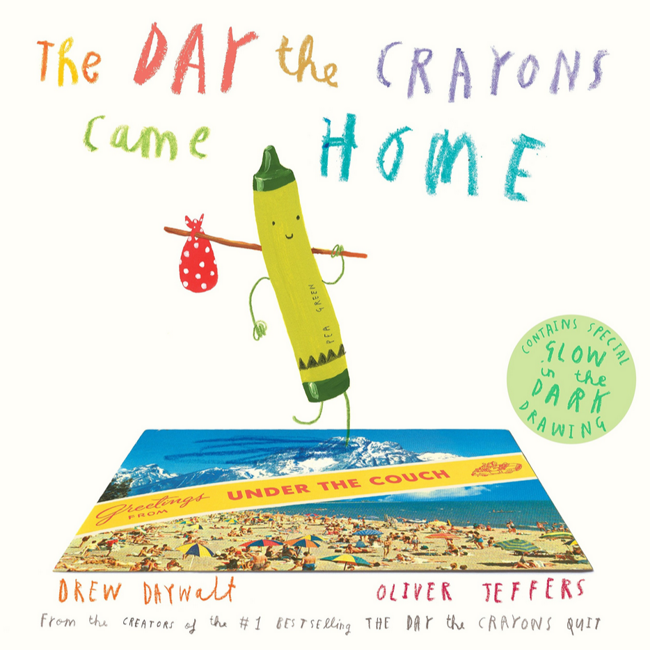 The Day the Crayons Came Home (5-8yrs) – TANTRUM