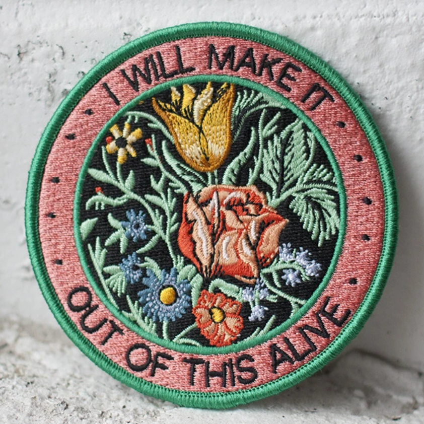 I Will Make It Out Of This Alive Patch