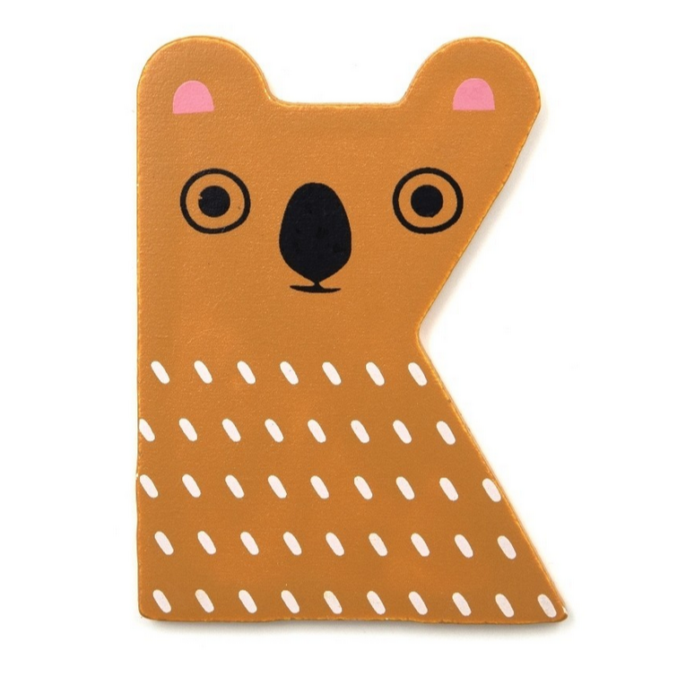 This is the letter K. It is made of thin wood, it's brown and looks like a koala. by Suzy Ultman