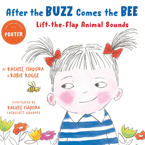 After the Buzz Comes the Bee : Lift-the-Flap Animal Sounds (2-5yrs)