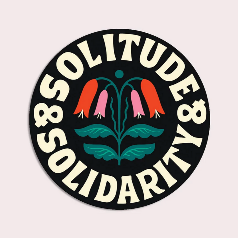 Solitude & Solidarity Vinyl Sticker