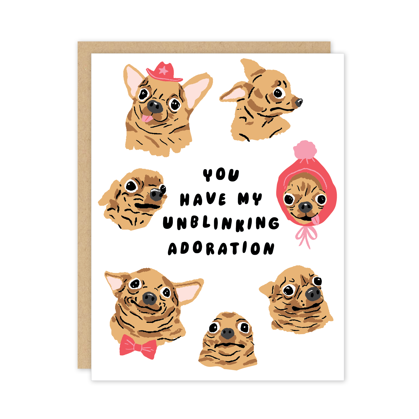 Greeting card with illustrations of dogs and text 'You have my unblinking adoration' on a white background.