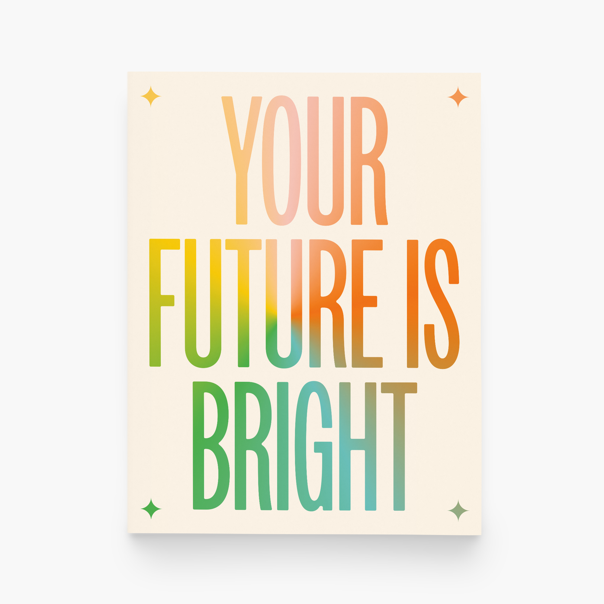Motivational poster with 'Your Future is Bright' text in gradient colors on a light background