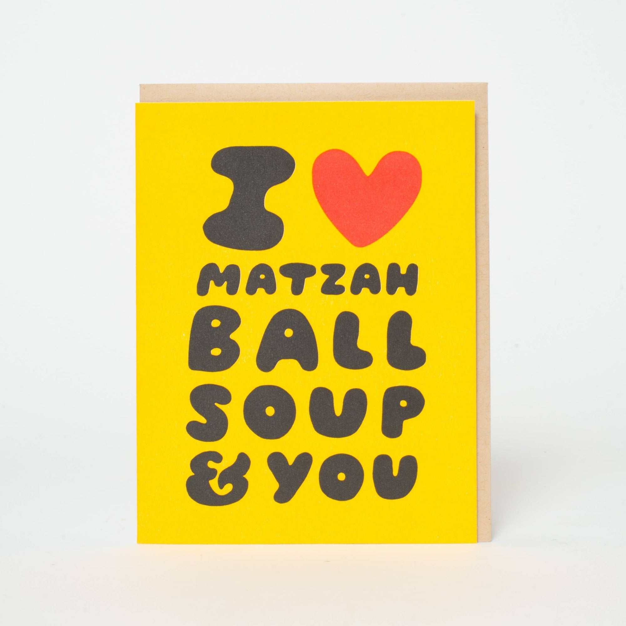 I Love Matzah Ball Soup & You -SUZY ULTMAN