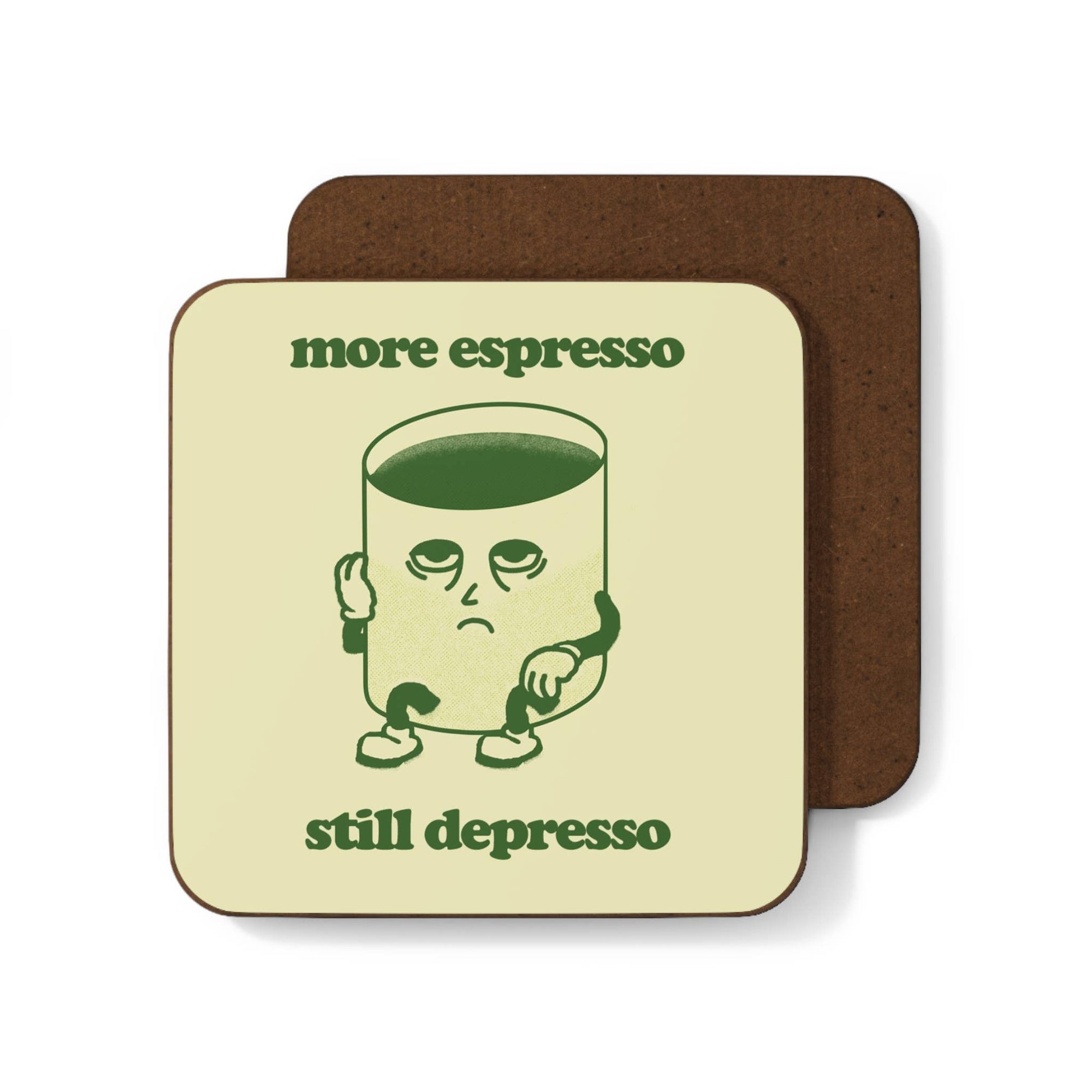 Coaster – More Espresso, Still Depresso