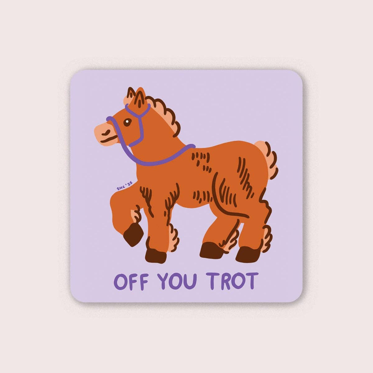 Square coaster with a horse illustration and 'Off You Trot' text on a light purple background