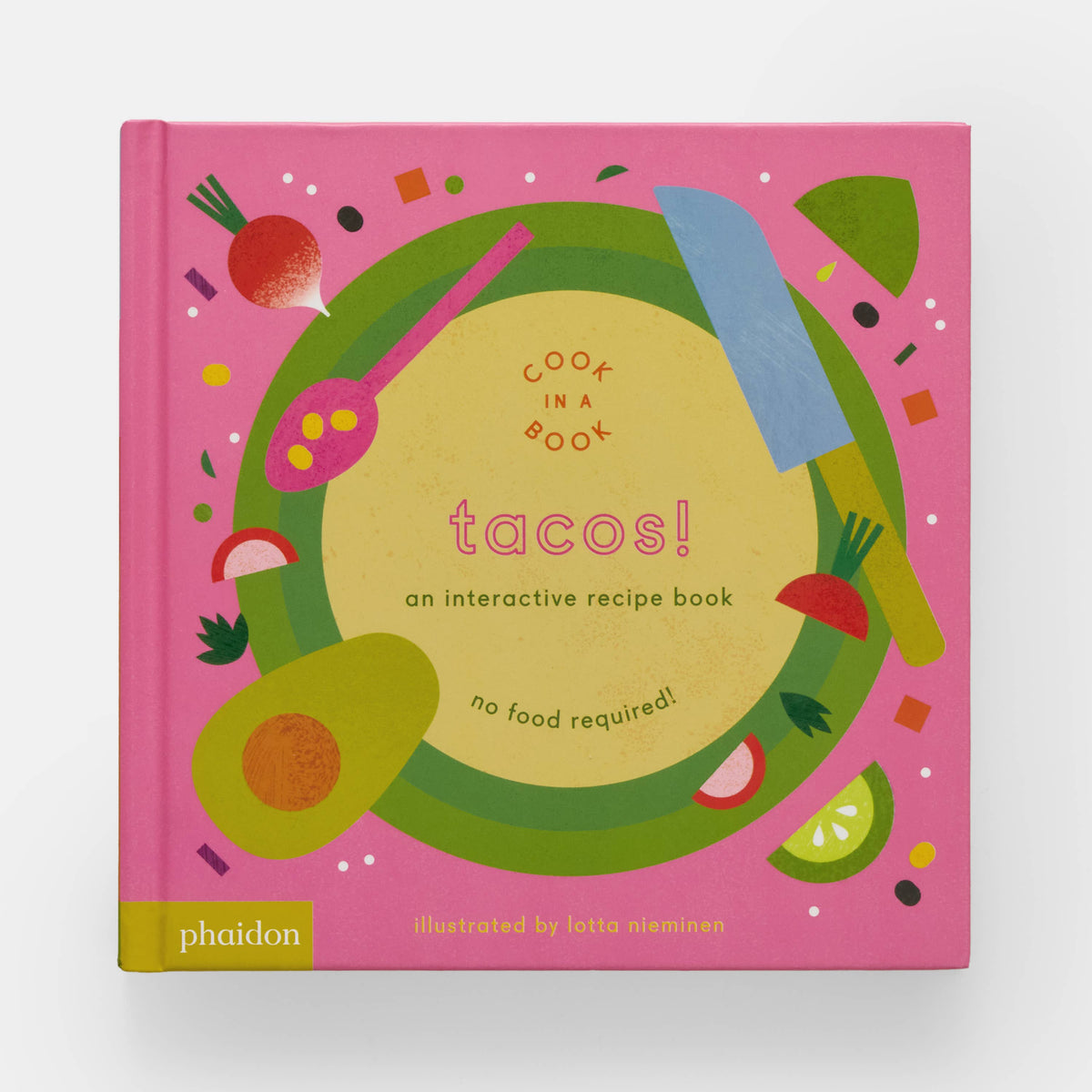 Tacos!: An Interactive Recipe Book