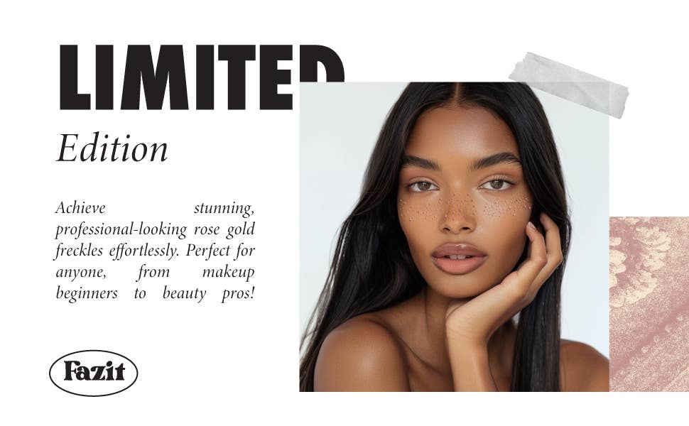 Advertisement for Fazit makeup product with a model and text about rose gold freckles.