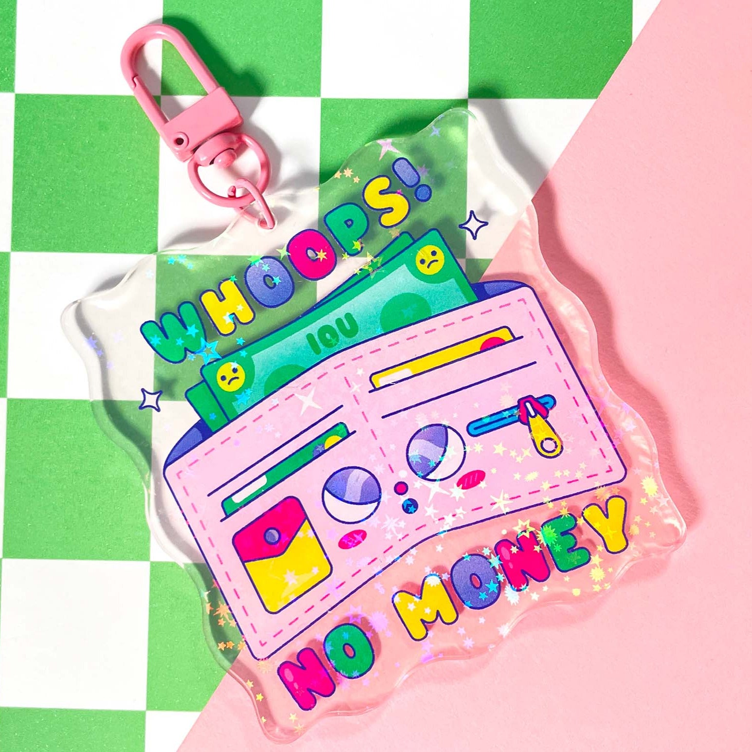 Whoops! No Money Acrylic Keychain | Holographic Keychain