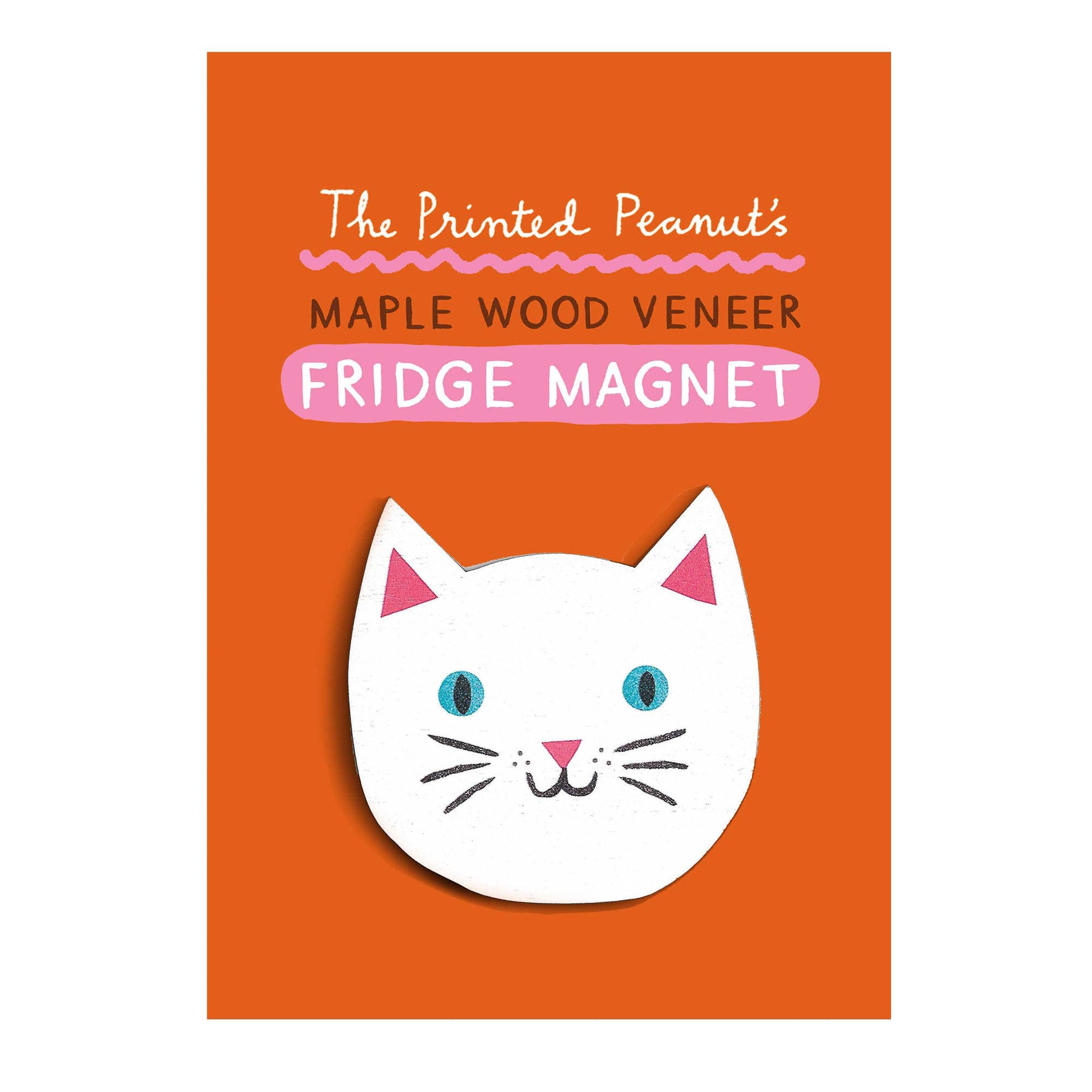 A rectangular orange package or card featuring a white cat face magnet design with pink ears, blue eyes, and black whiskers. Text on the package reads 'The Printed Peanut's', 'MAPLE WOOD VENEER', and 'FRIDGE MAGNET'.