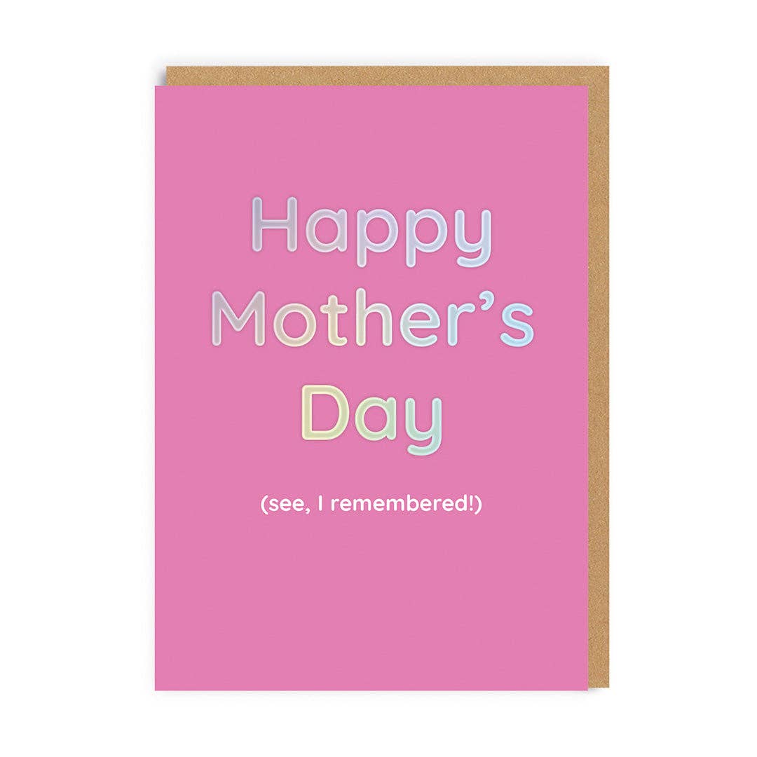 See I Remembered Mother's Day Card