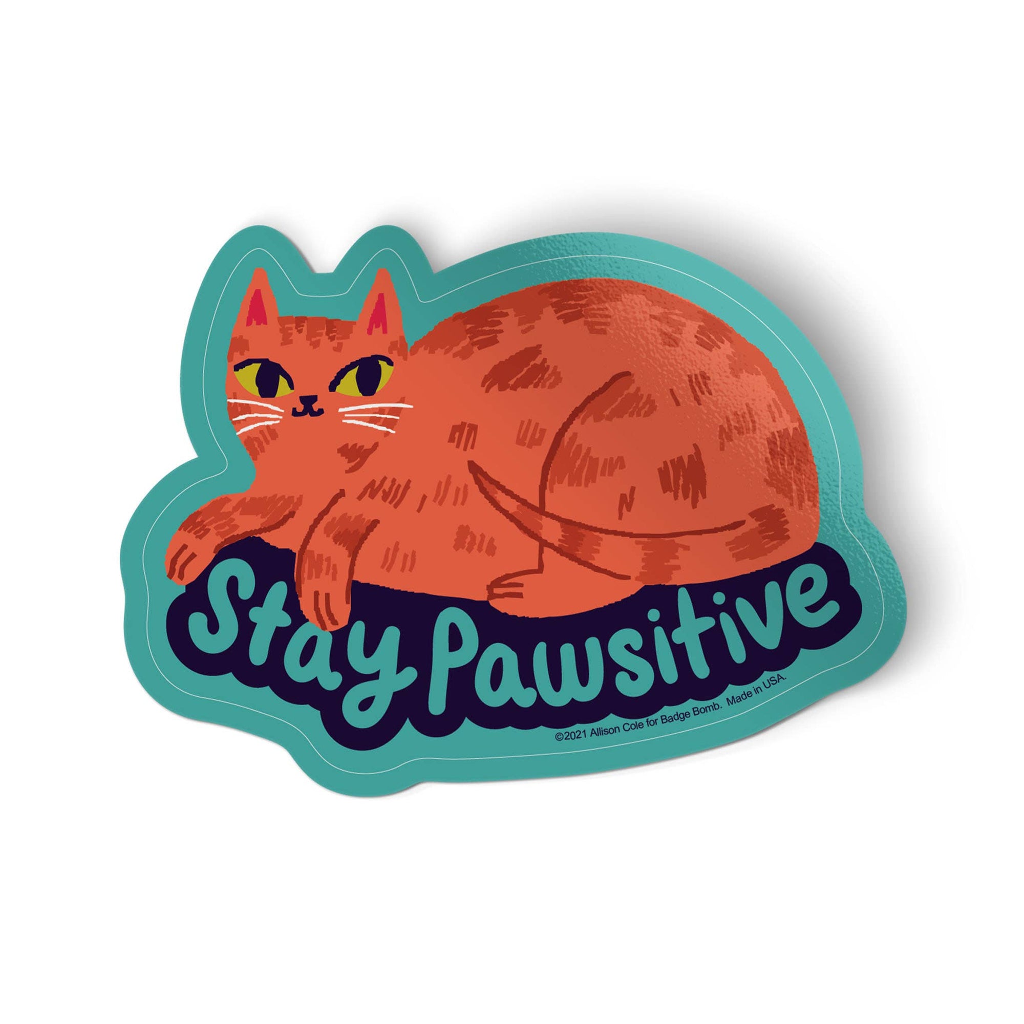 Stay Pawsitive Cat Sticker