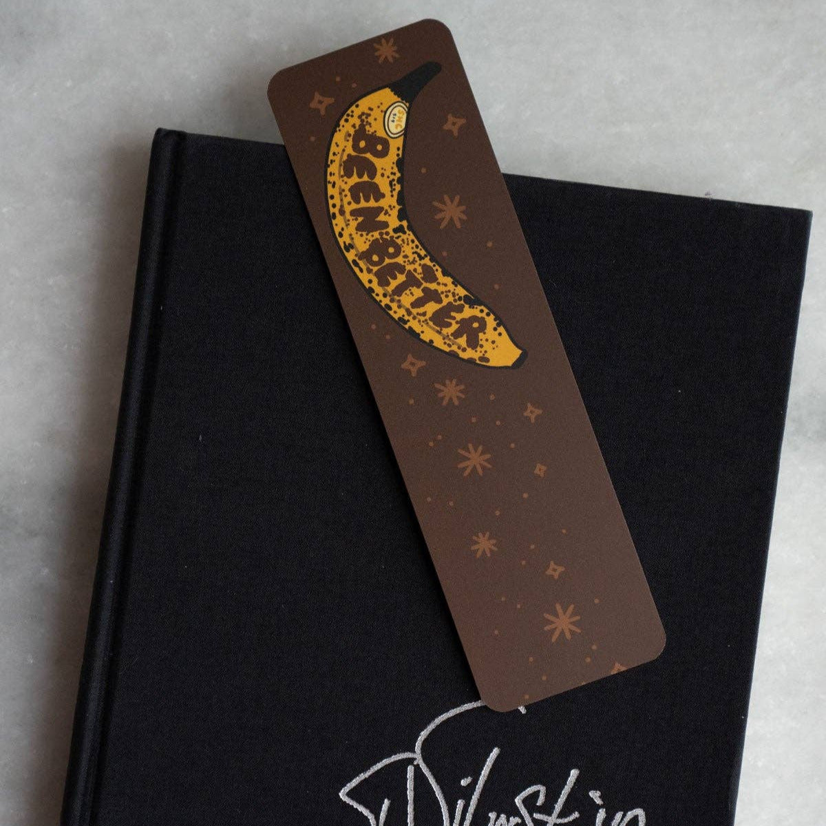 Been Better (Banana Bread) Bookmark