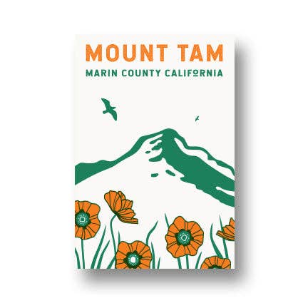 A vertical art print or poster featuring an illustration of Mount Tam in Marin County, California. The design has a white background with orange and green text at the top, a green mountain silhouette in the center, and orange flowers with green stems along the bottom.