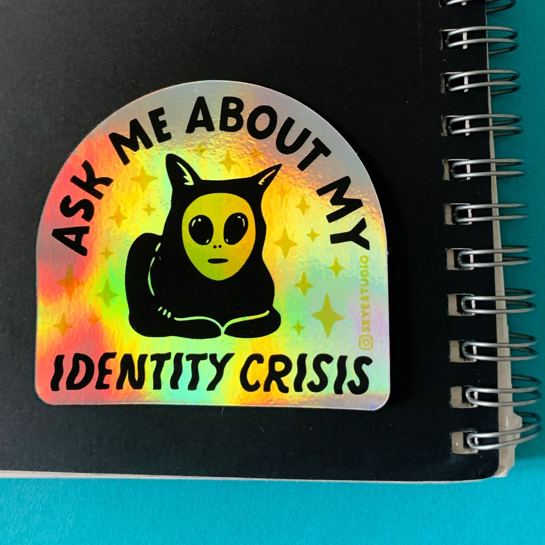 Ask me about my Identity Crisis -Holographic vinyl sticker