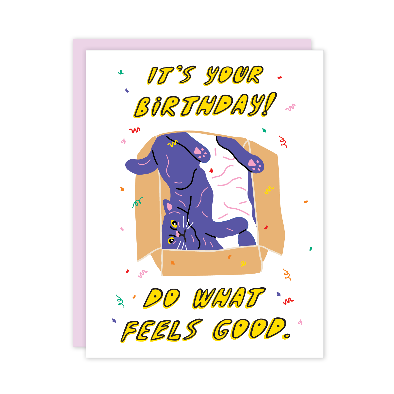 Birthday card with cartoon cats and text 'It's your birthday! Do what feels good.'