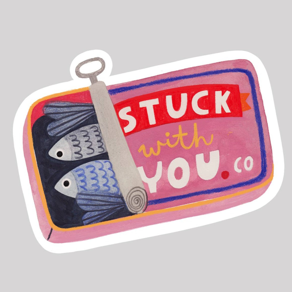 STUCK WITH YOU sticker