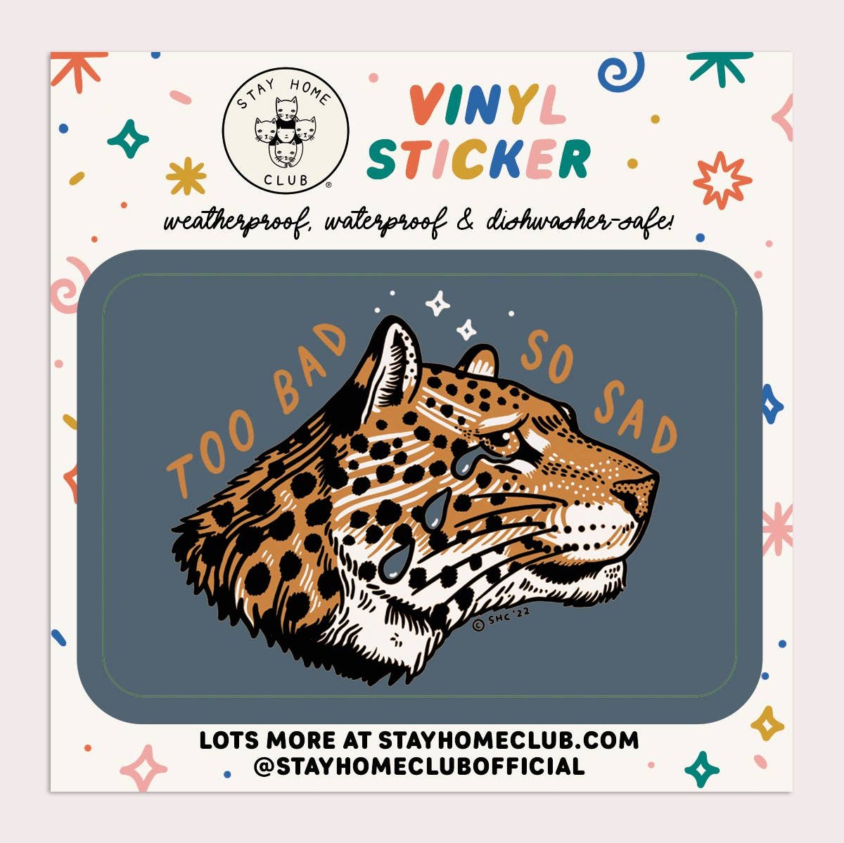 Too Bad Leopard Vinyl Sticker