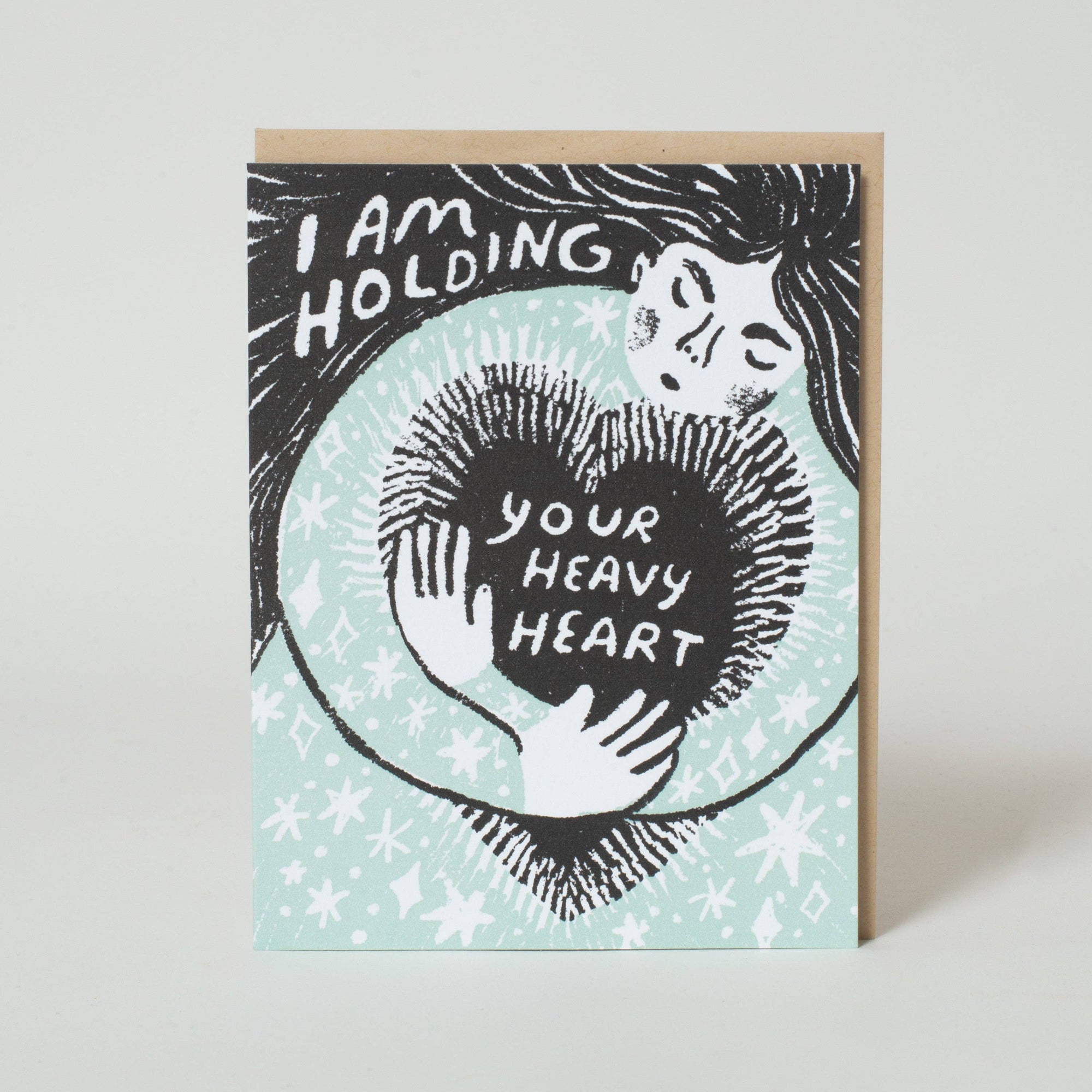 Holding Your Heavy Heart Card by Phoebe Wahl