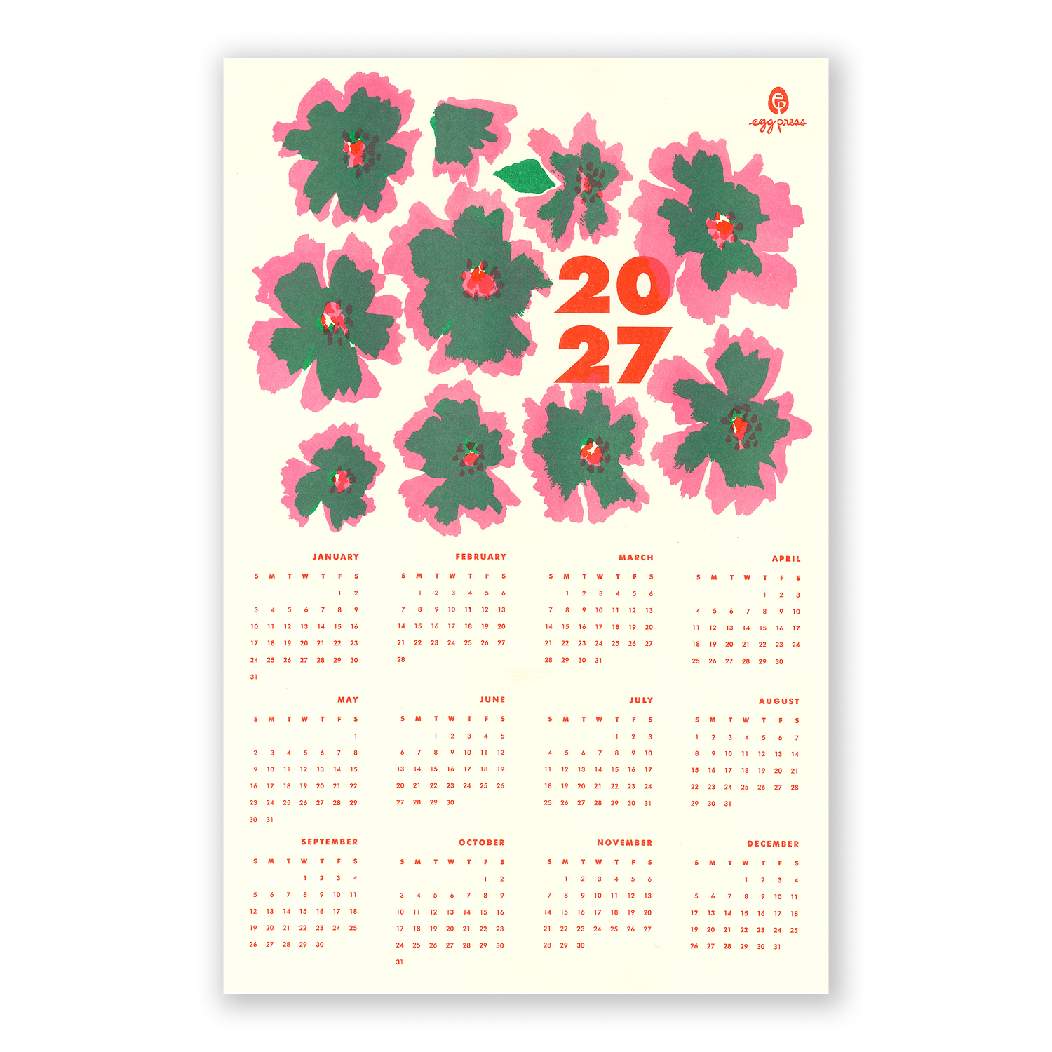 A vertical 2027 calendar poster featuring a cream background, pink and green hibiscus flowers, and red text. The top right corner includes the 'egg press' brand logo, and the bottom section displays the monthly calendar grids in red.