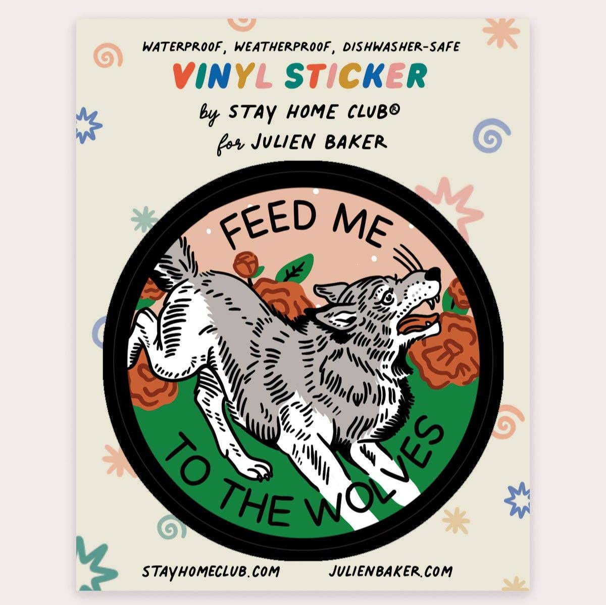 Feed me to the Wolves Vinyl Sticker