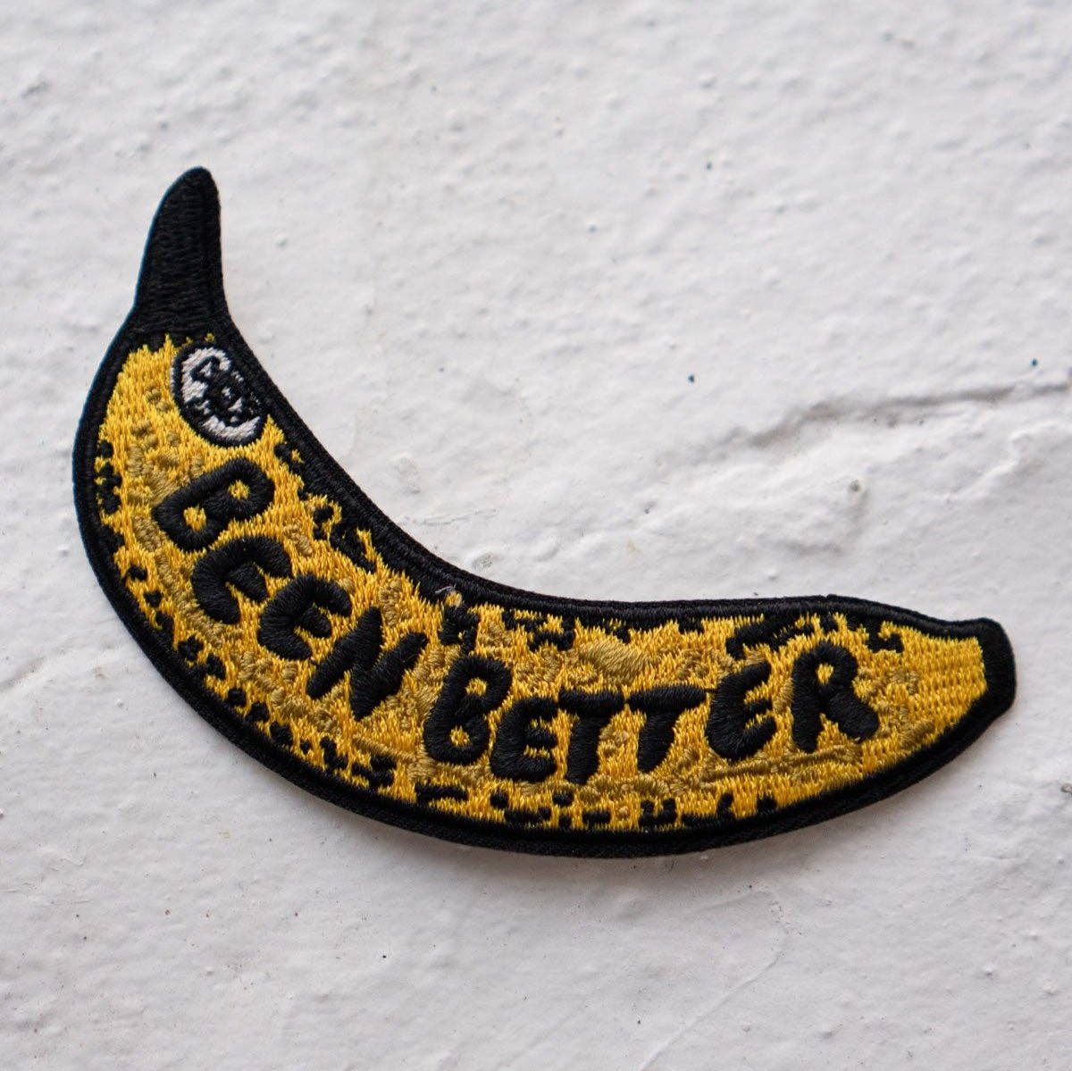 Been Better (Banana) - Sticky Patch