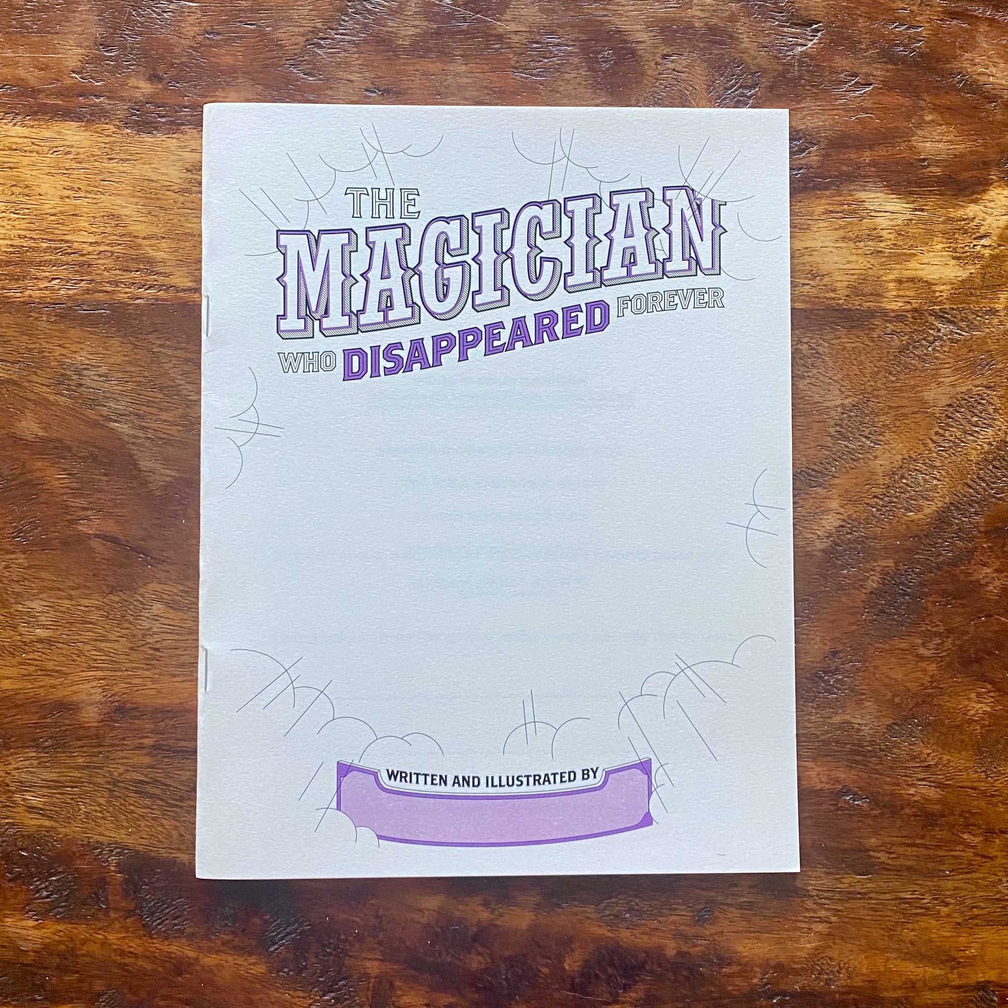 Book cover of 'The Magician Who Disappeared Forever' on a wooden surface