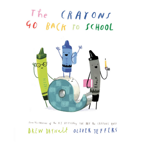 The Crayons Go Back To School (4-8yrs)